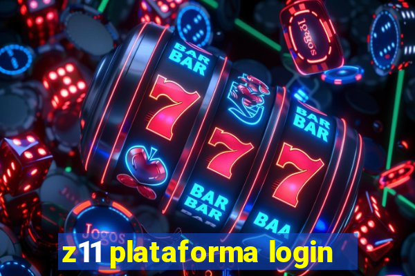 z11 plataforma login